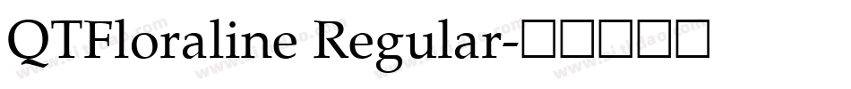 QTFloraline Regular字体转换
